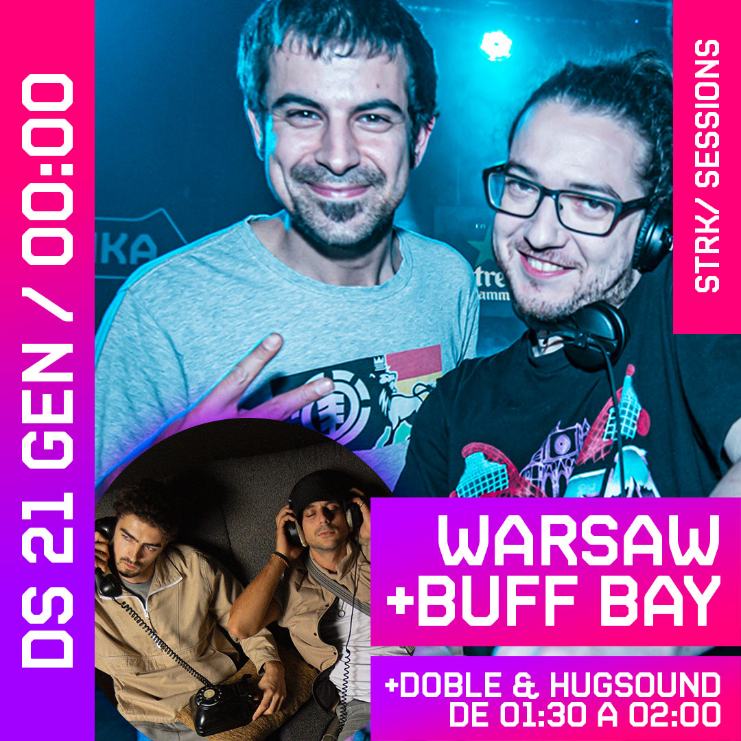STRK | WARSAW + BUFF BAY / +DOBLE & HUGSOUND